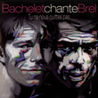 Bachelet chante Brel : Tu n...