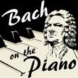 Bach On the Piano