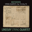 Beethoven: String Quartet in E-Flat Major, Op. 74 "Harp"; String Quartet in F Minor, Op. 95 "Serioso" (Lindsay String Quartet: The Complete Beethoven String Quartets Vol. 6)