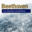 La Oleada Romántica Beethoven