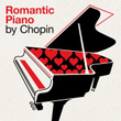 Romantic Piano By Chopin
