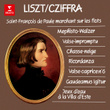 Liszt: Mephisto-Walzer, Chasse-neige, Ricordanza, Gaudeamus igitur, Jeux d'eau à la Villa d'Este...