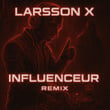 Influenceur (Remix)
