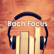 Bach Focus