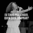 Eu Tenho Pra Vender, Quem Quer Comprar?