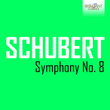 Schubert: Symphony No. 8