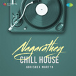 Nagarathey (Chill House)