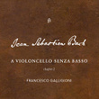 Bach: Cello Suites No. 4-5, Vol. 2