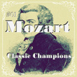 #01 Mozart Classic Champions