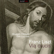 Liszt: Via Crucis (Live)