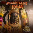 Awadhiya Ke Raja (From "Nayyi Navelli")