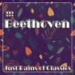 !!! Beethoven Just Rains Of Classics