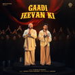 Gaadi Jeevan Ki