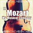 !!! Mozart My Musical Company