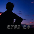 Khud Ko