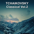 Tchaikovsky Classical, Vol. 2