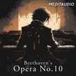 Beethoven's Opera No. 10