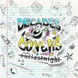 Decades of Covers