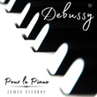 Debussy: Pour le Piano