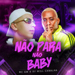 Não para Não Baby