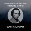 Nocturne No. 20 in C Sharp Minor, Op. Posth.