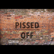 PISSED OFF