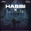 Habibi X Love Nwantiti