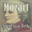 #01 Mozart Super Classic Week