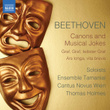 Beethoven: Canons & Musical Jokes
