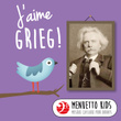 J'aime Grieg! (Menuetto Kids - Musique classique pour enfants)