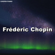 Chopin Piano Frédéric Chopin