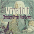 ! Vivaldi Classics From Our Lives