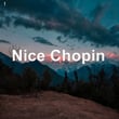 !Nice Chopin