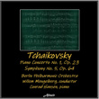 Tchaikovsky: Piano Concerto NO. 1, OP. 23 - Symphony NO. 5, OP. 64