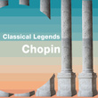 Classical Legends: Chopin