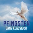 Pfingsten ganz klassisch