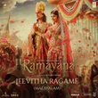Jeevitha Ragame (From "Ramayana")