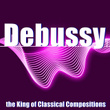 Debussy The King Of Classical Compositions