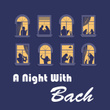 A Night with Bach