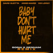 Baby Don't Hurt Me (feat. Anne-Marie & Coi Leray) [Borai & Denham Audio Remix]