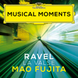 Ravel: La Valse, M. 72 (Musical Moments)