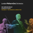 Sir Adrian Boult: A Musical Legacy, Vol. 4