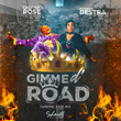 Gimme D' Road [Carnival Road Mix]