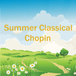 Summer Classical: Chopin