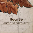 "Bourrée" - Baroque Favourites