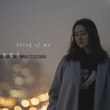 Think of Me