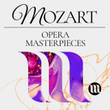 Mozart - Opera Masterpieces