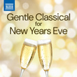 Gentle Classical for New Years Eve