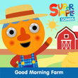 Good Morning Farm