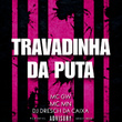 Travadinha da Puta